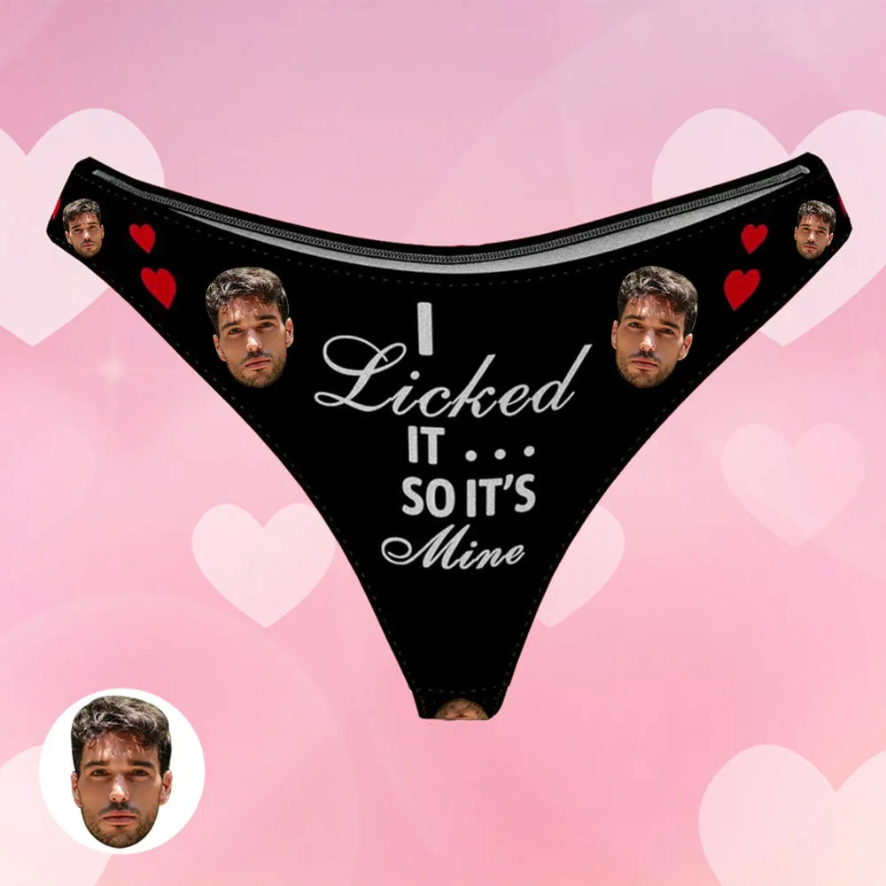 Custom Women's Face Thong - I Licked so it's Mine