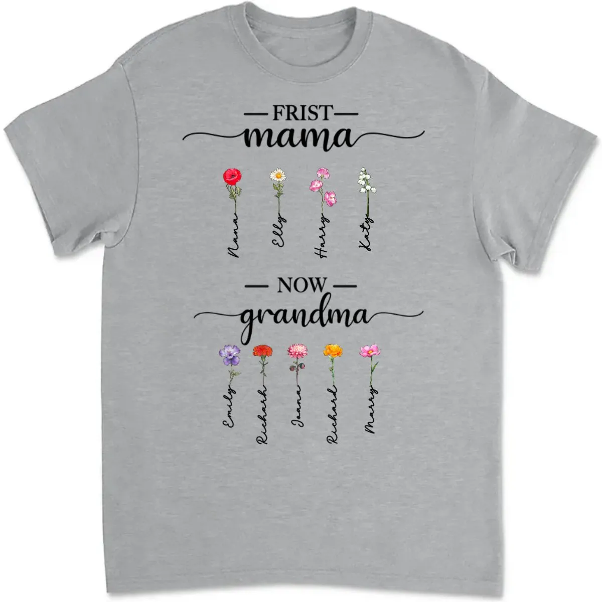 Mother - First Mom Now Grandma - Personalized T-shirt